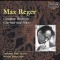 Max Reger - Complete Works for Clarinet and Piano